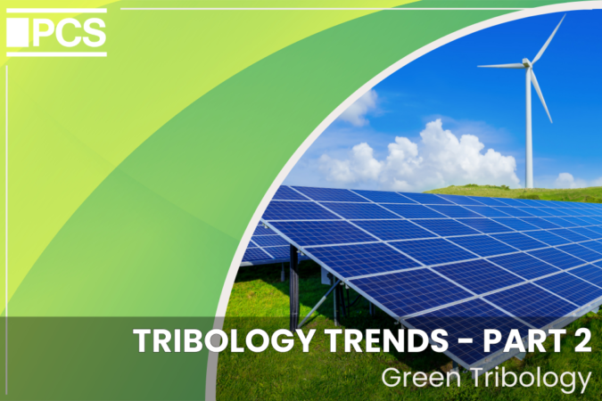 PCS Instruments Tribology Trends Green Tribology Image